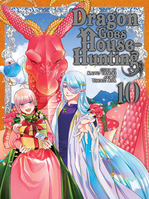cover image of Dragon Goes House-Hunting, Volume 10